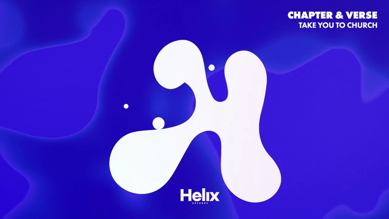 Chapter & Verse - Take You To Church (Visualizer) [Helix Records]