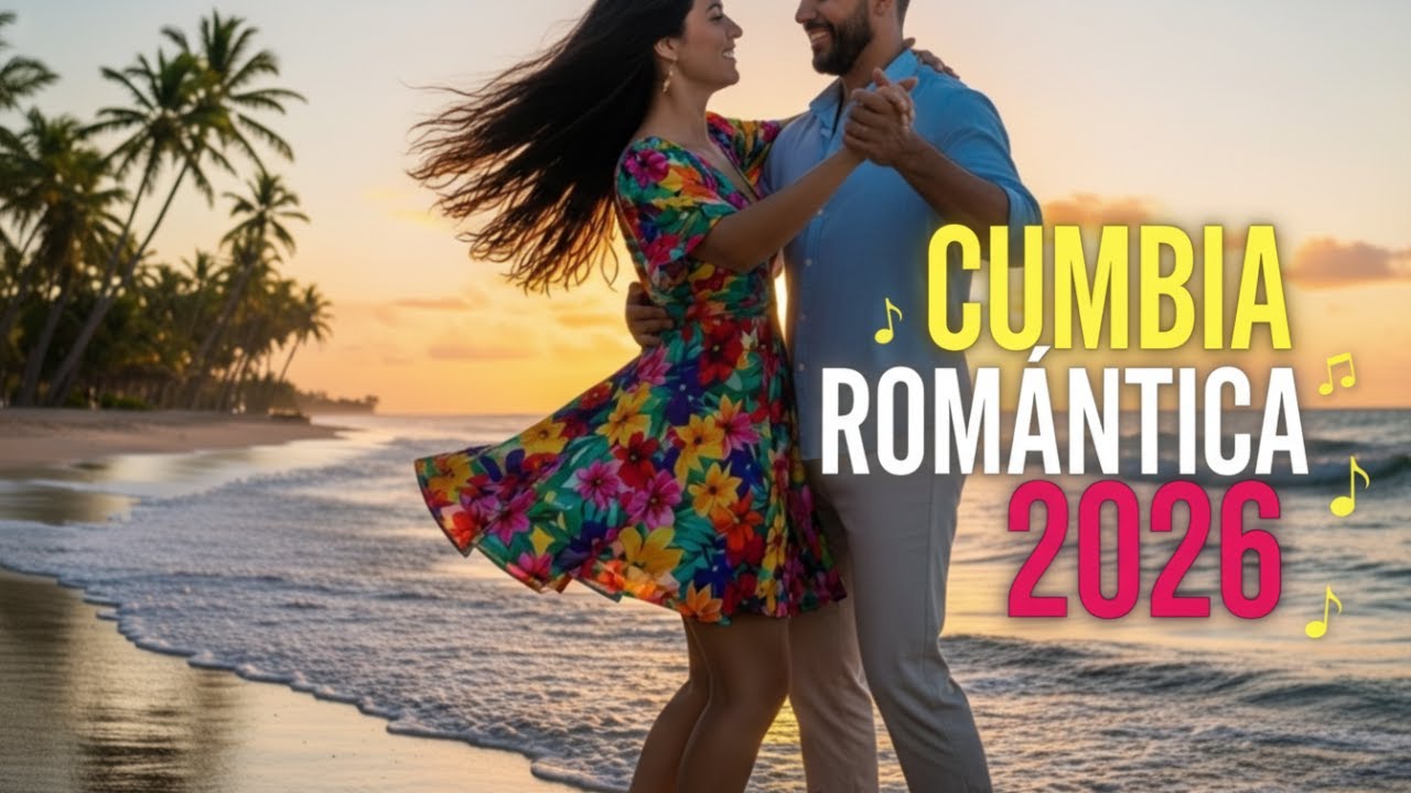 Cumbia Romántica Mix 2026 – Bailando con el Corazón