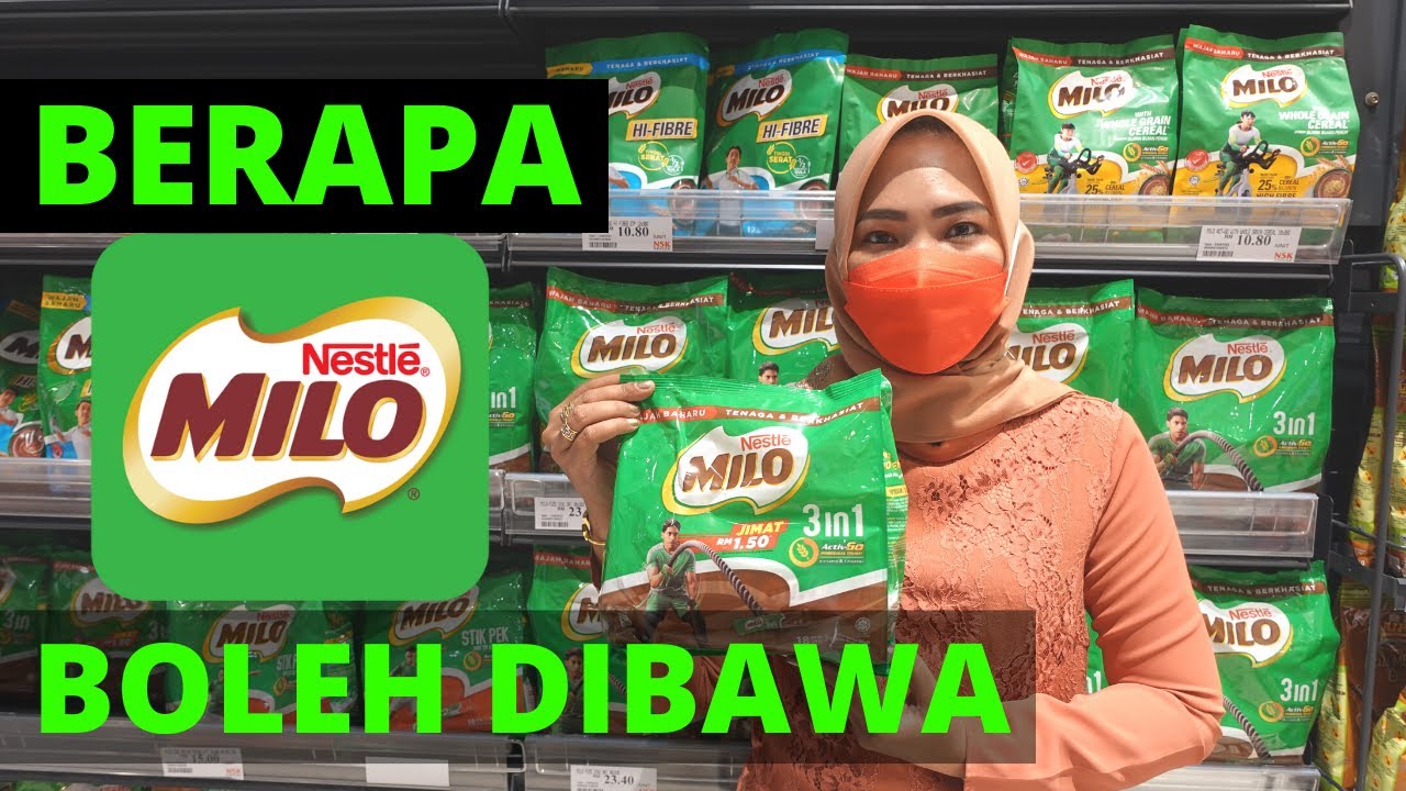 ❓Berapa Banyak MILO Bisa Kita Bawa Pulang ke Indonesia?