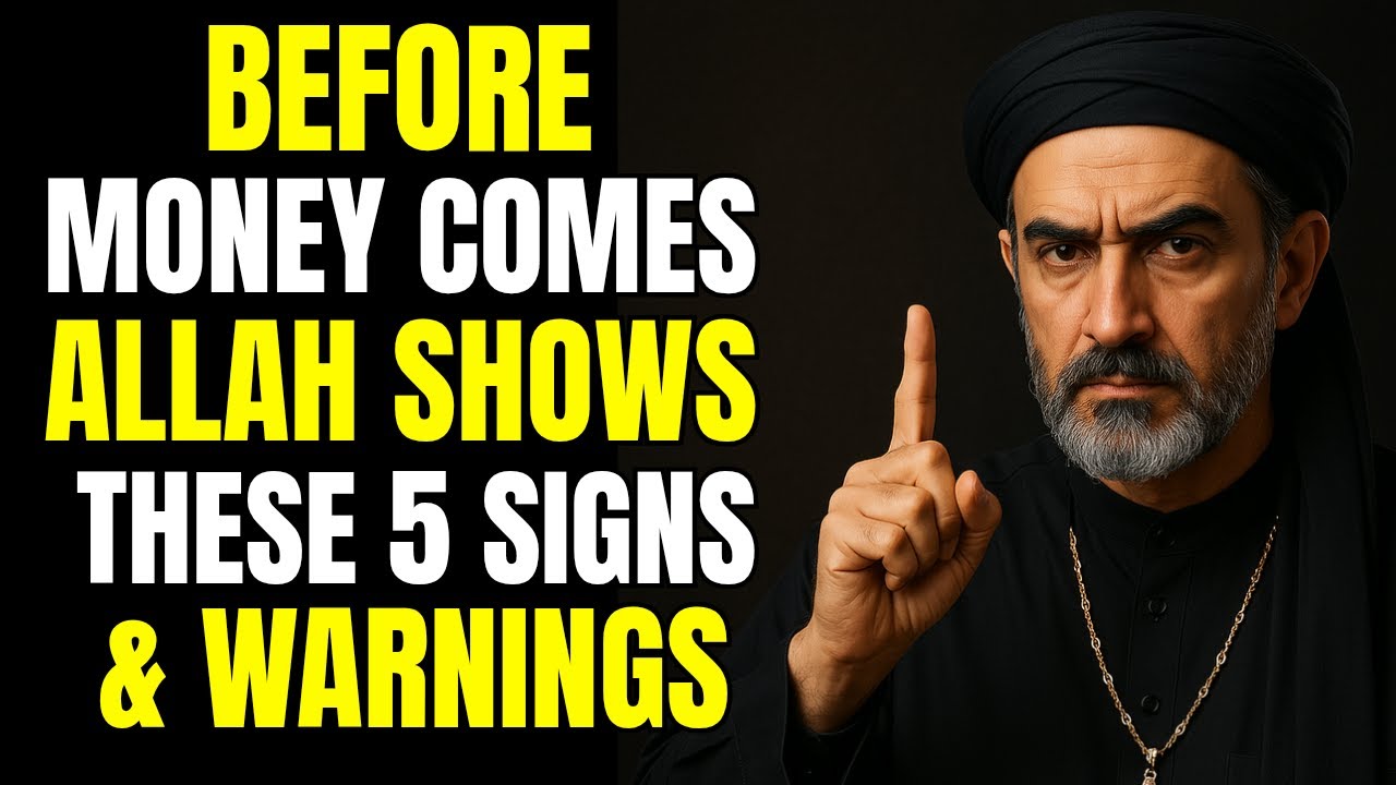 Before MONEY Enters Your Life &ndash; ALLAH Shows You These 5 Powerful WARNINGS AND SIGNS