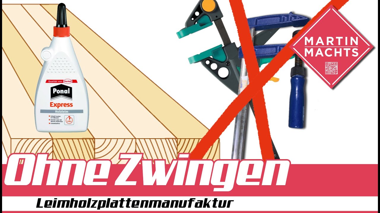 Leimholzplatten OHNE Zwingen selber herstellen  - der Werkbankausbau geht weiter