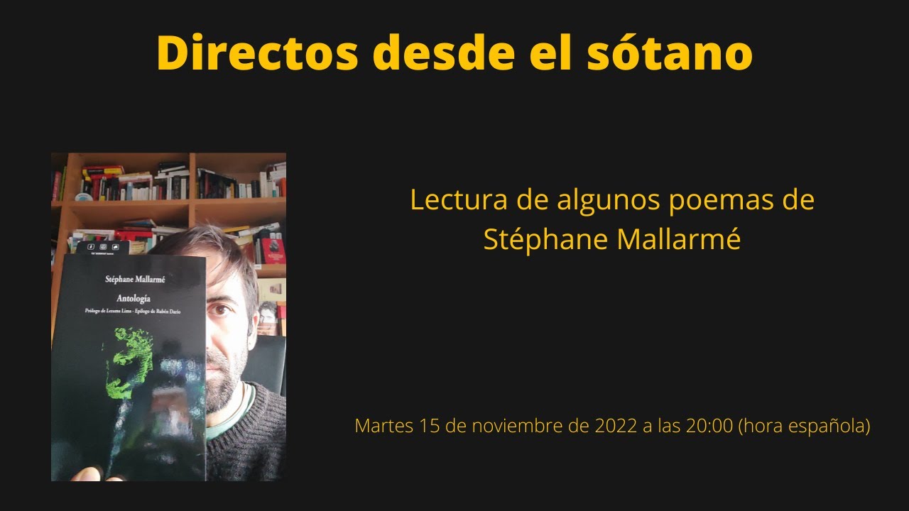 Lectura de algunos poemas de Stéphane Mallarmé