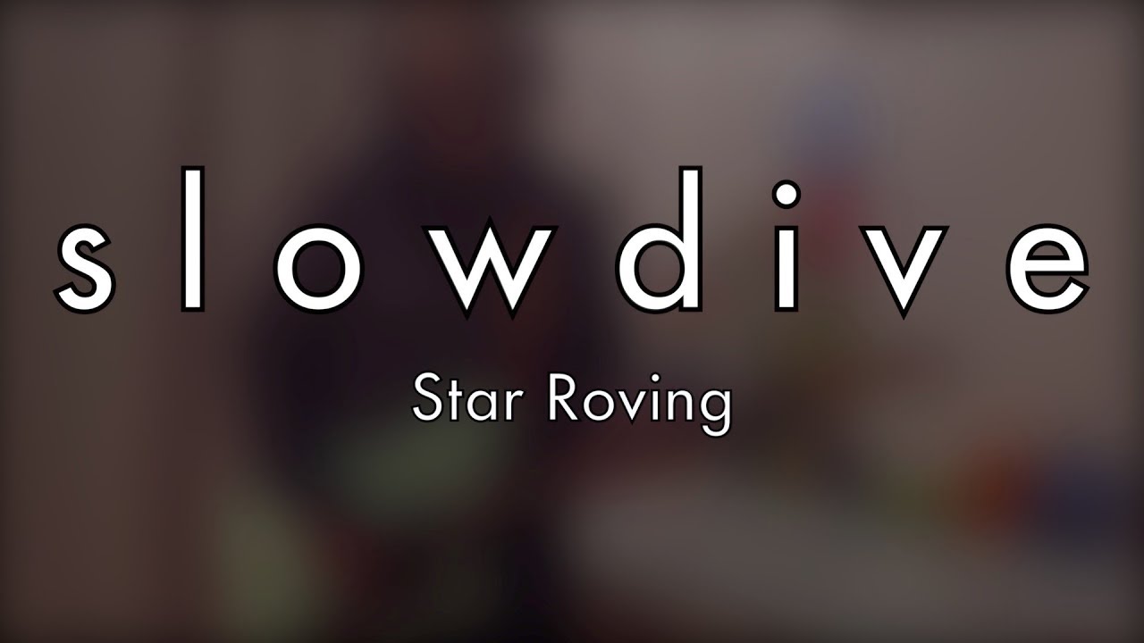 Slowdive - Star Roving (Guitar & Bass Cover)