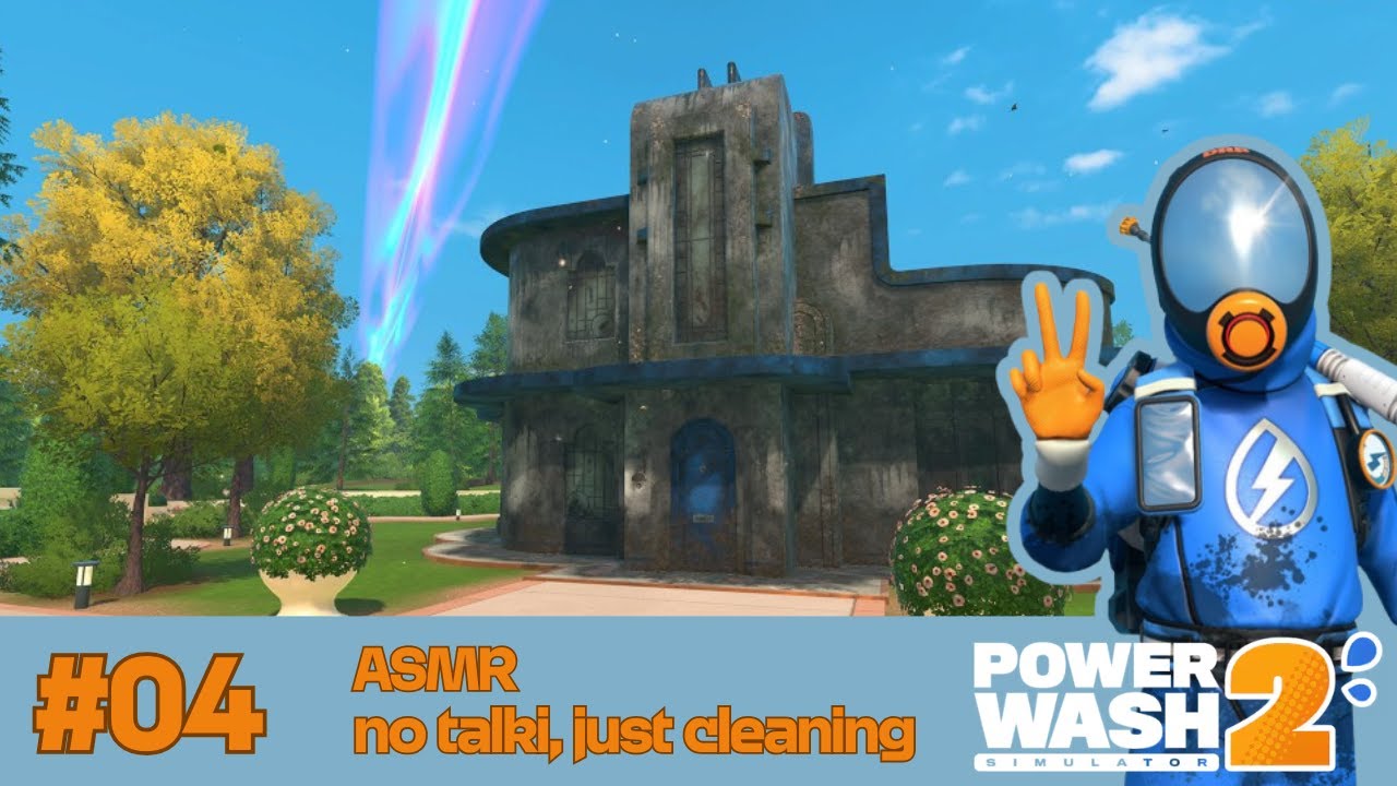 no talki, just cleaning #04 | Art-Déco-Haus | PowerWash Simulator 2