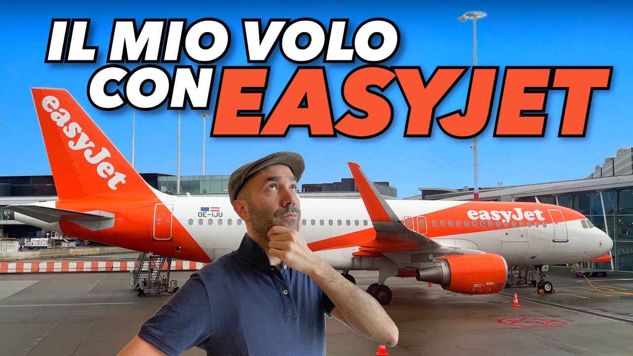 IL MIO VOLO CON EASYJET recensioni voli CON e SENZA Speedy Boarding