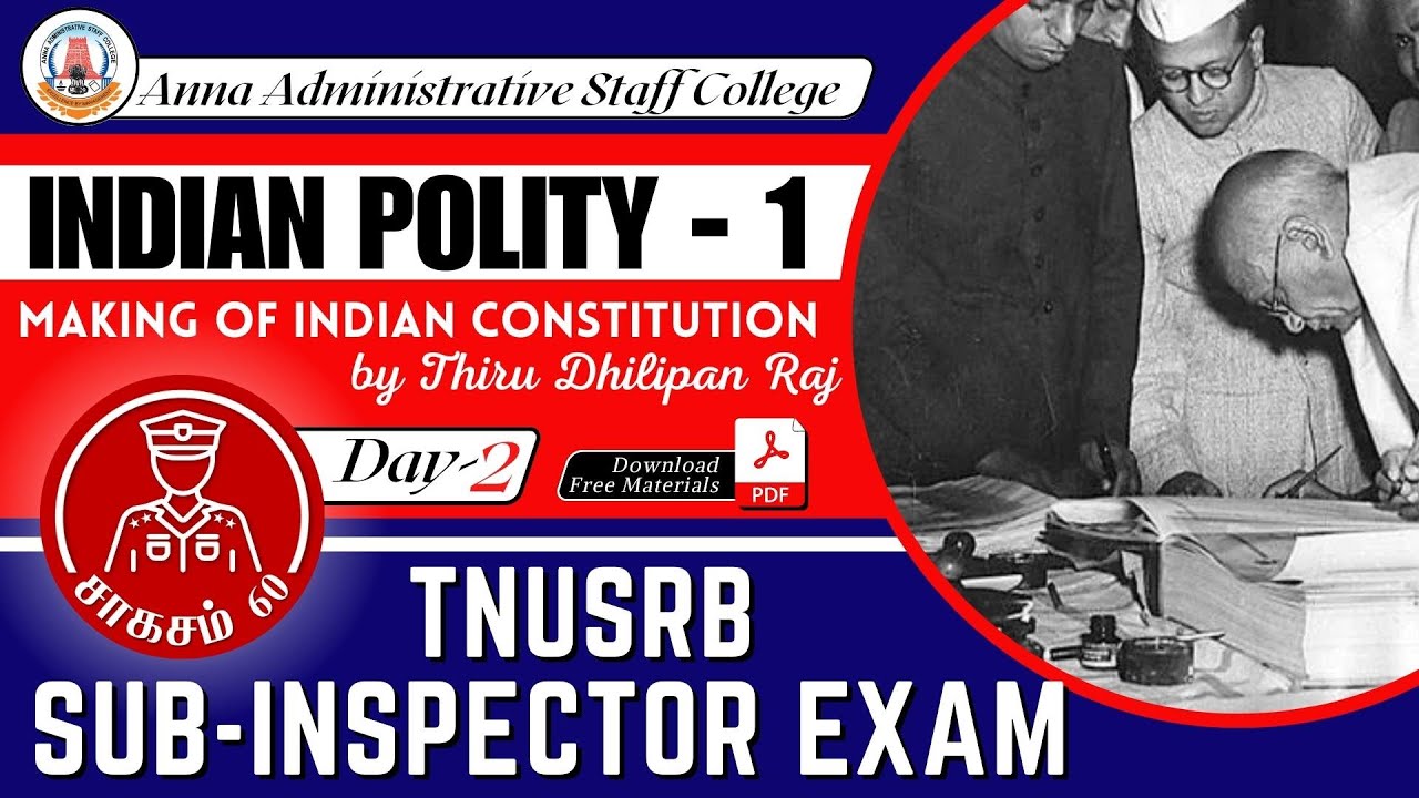 சாகசம் 60 | SI Exam 2023 | Day 2 | POLITY 1 | Making of Constitution | Thiru. Dhilipan Raj