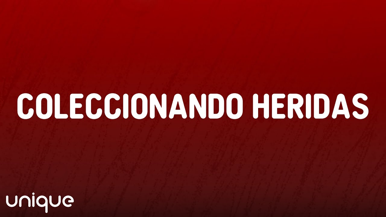 KAROL G, Marco Antonio Sol&iacute;s - Coleccionando Heridas (Letra/Lyrics)