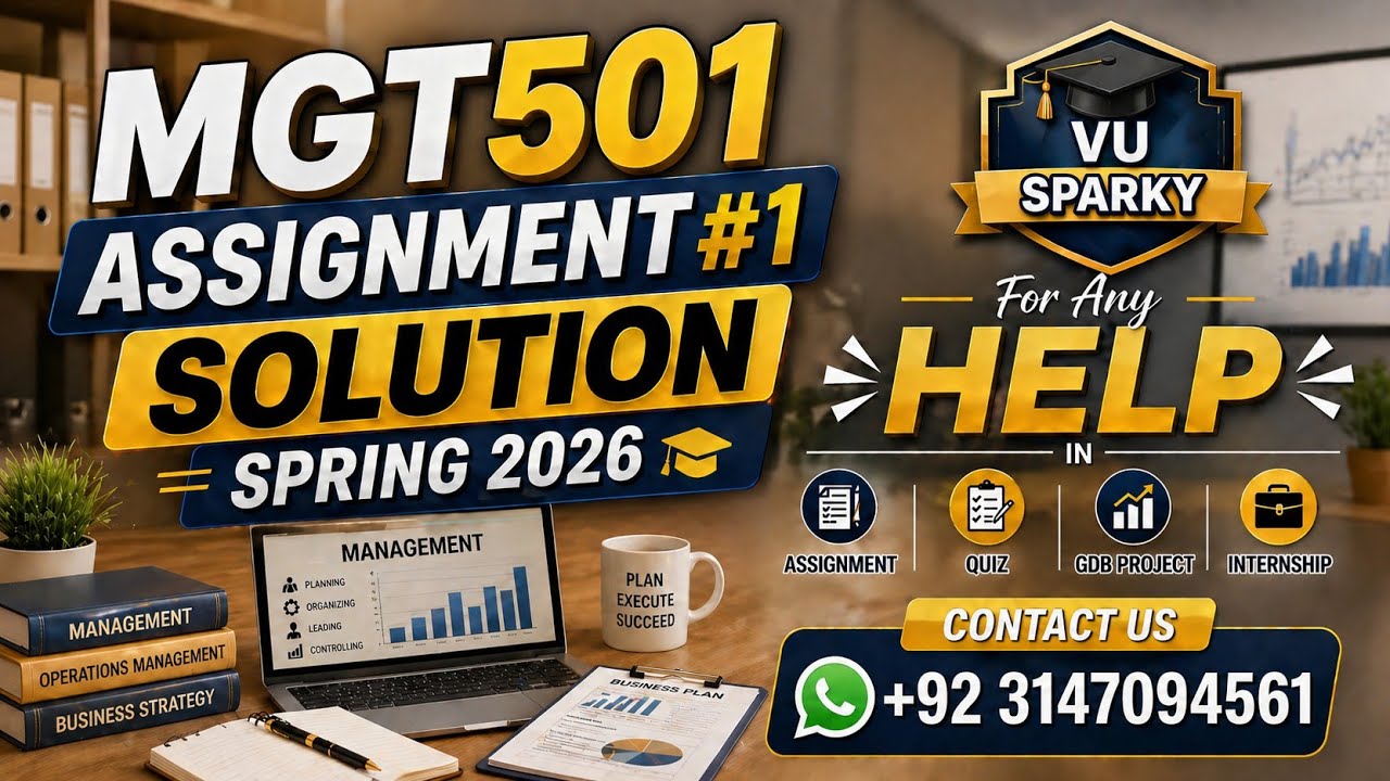 MGT501 Assignment 1 Solution Spring 2026 | MGT501 Assignment 1 Solution 2026 | Study With Hamza