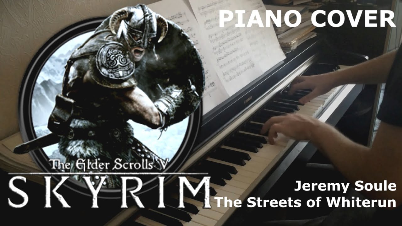 Skyrim - The Streets of Whiterun [Piano Cover]