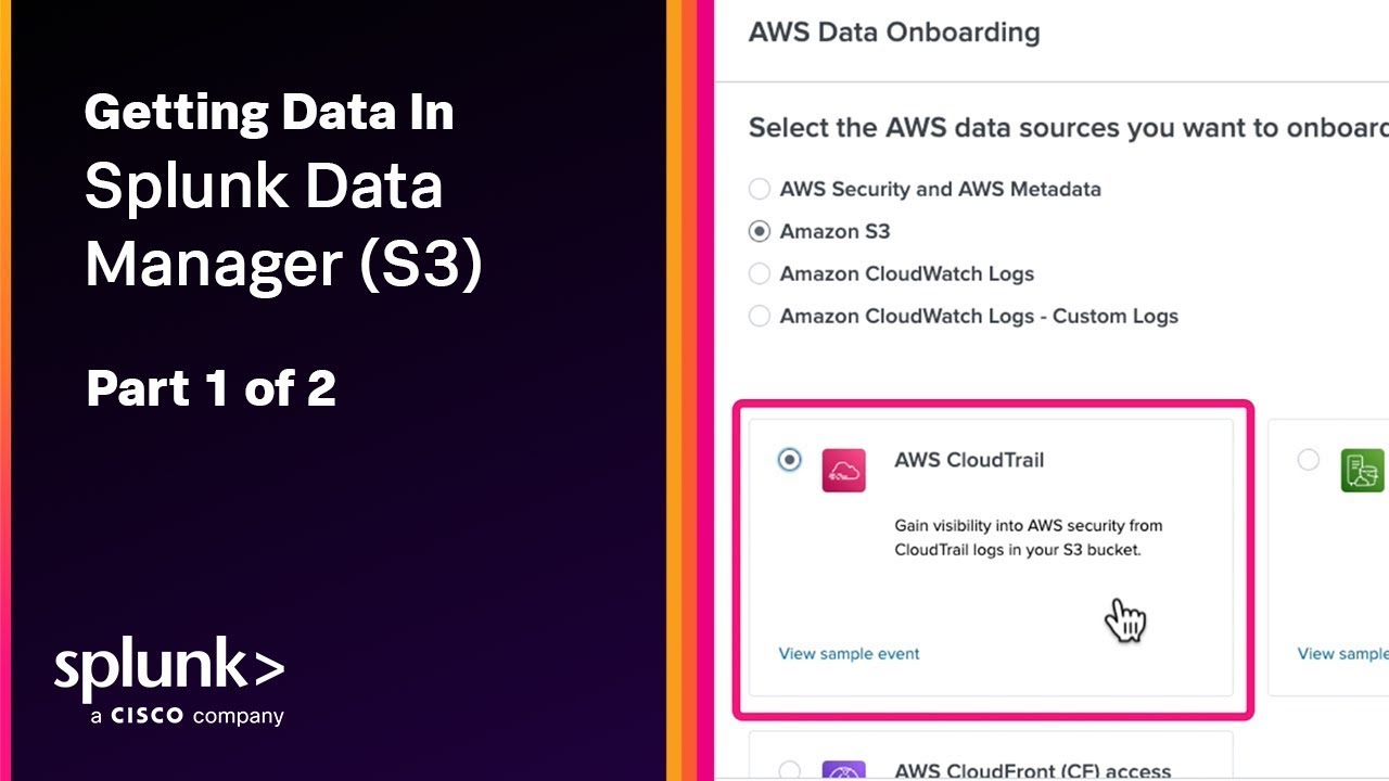 GDI: AWS CloudTrail using Splunk Data Manager (S3): Part 1
