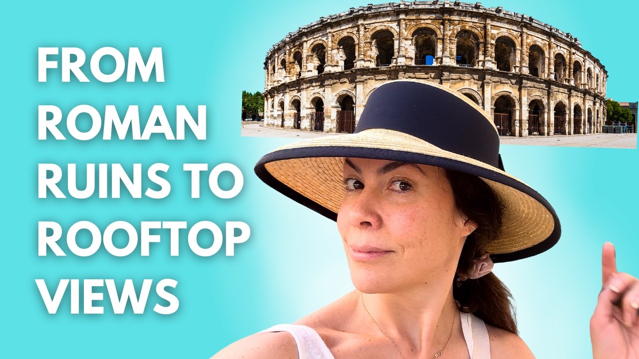 Life in France: Moving on to Nîmes & a Quiet French Village