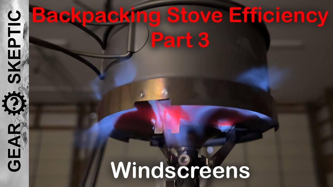 Backpacking Stove Efficiency, Part 3: Windscreens
