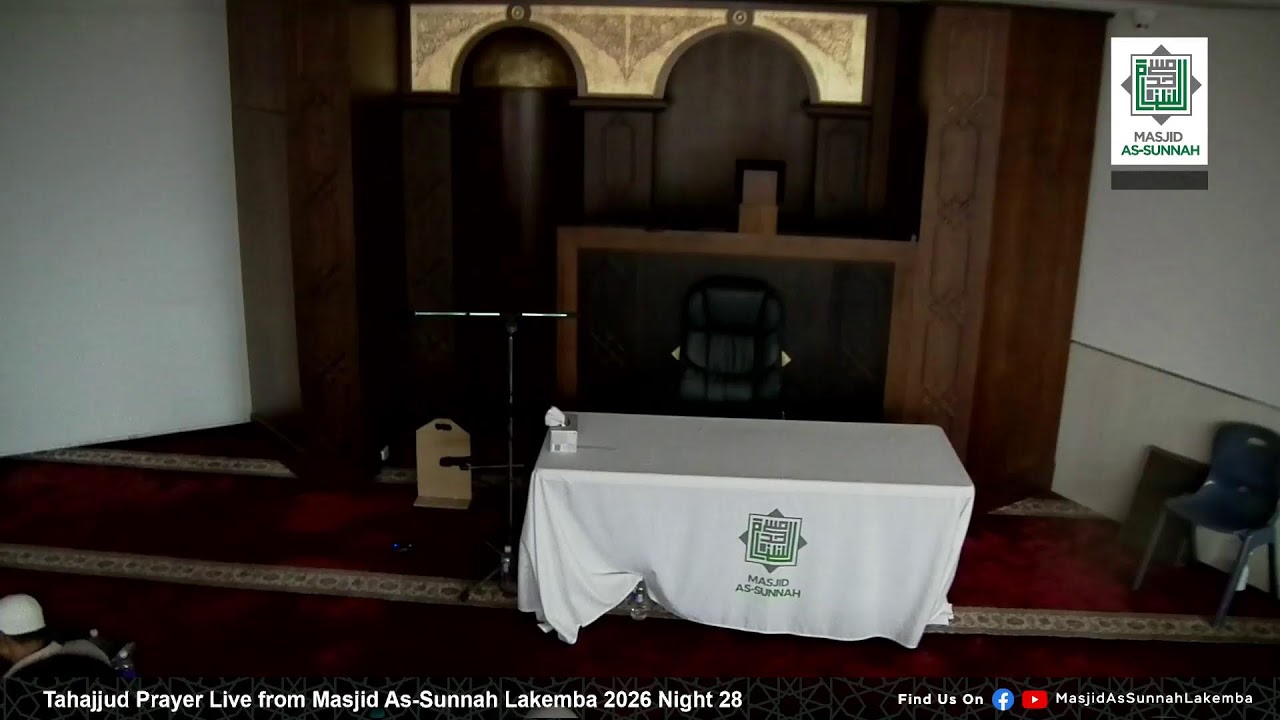 Tahajjud Prayer Live from Masjid As-Sunnah Lakemba 2026 Night 28