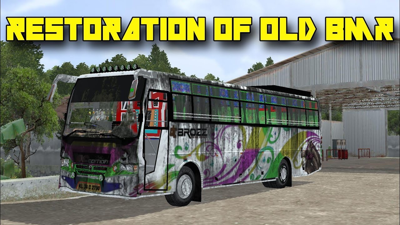 Реставрация старого BMR | Серия BUSSID STORYMOD