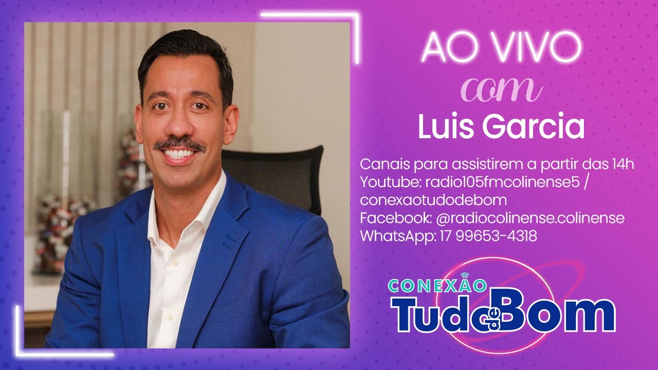 CONEXÃO TUDO DE BOM - LUIS GARCIA - 06-02-2026