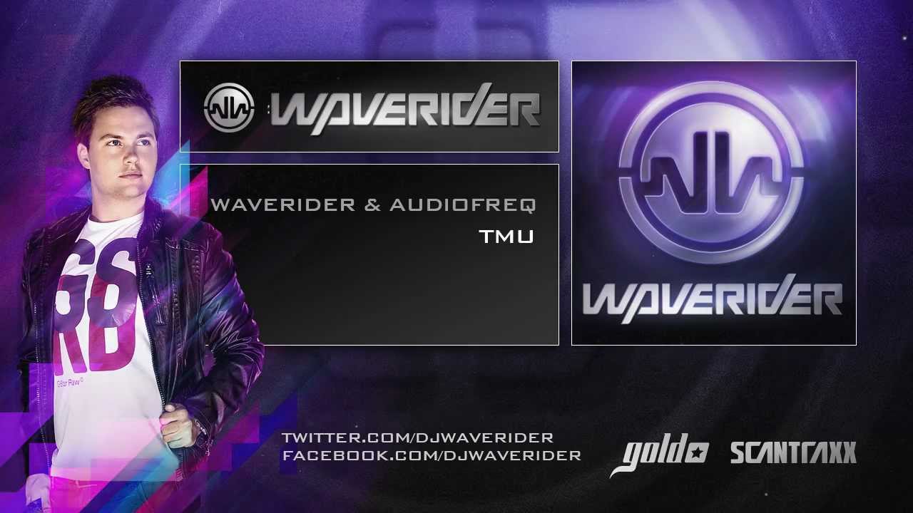 Waverider & Audiofreq - TMU