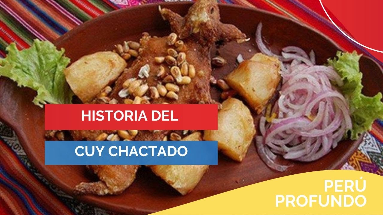 Historia del Cuy Chactado | Per&uacute; Profundo en #PBO