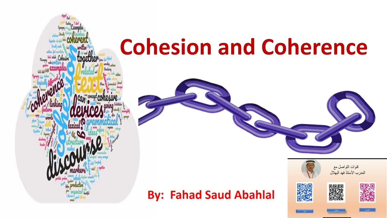 Cohesion and Coherence