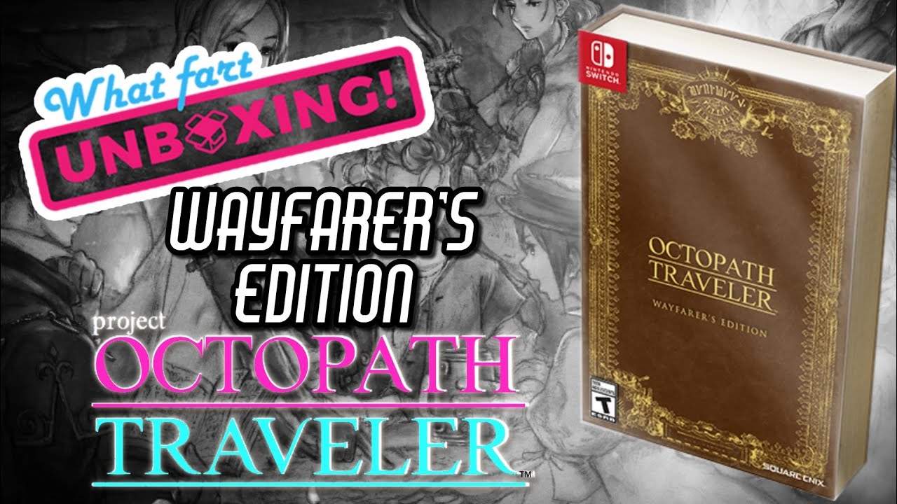 Unboxing Octopath traveler Wayfarer´s  Edition I WFG Unboxings