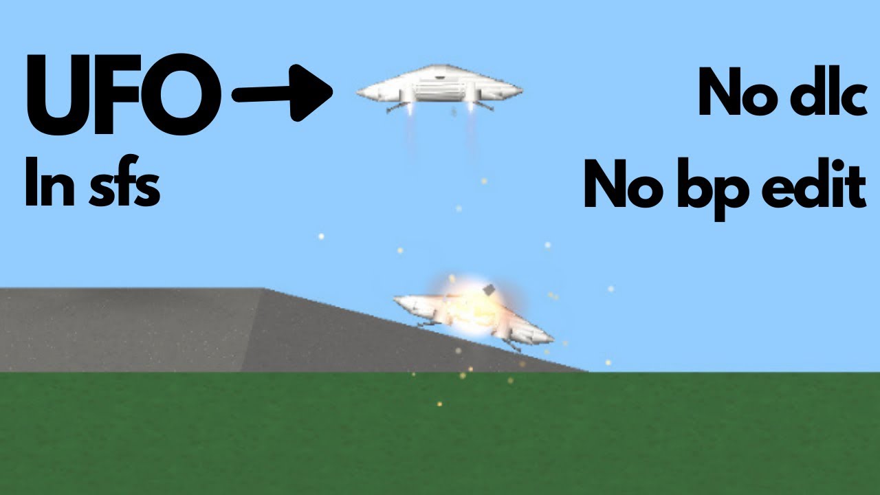 How to build ufo in sfs|no dlc|no bp edit
