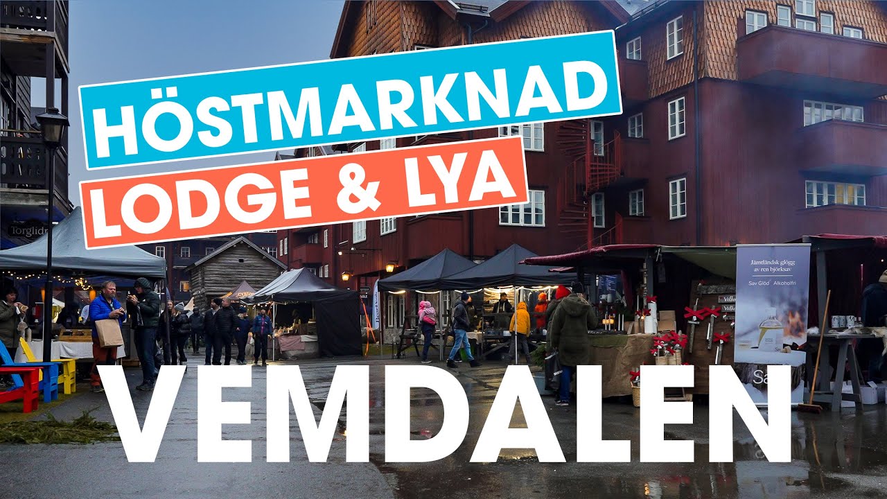 Vemdalen Höstmarknad och Lodge & Lya [2022]