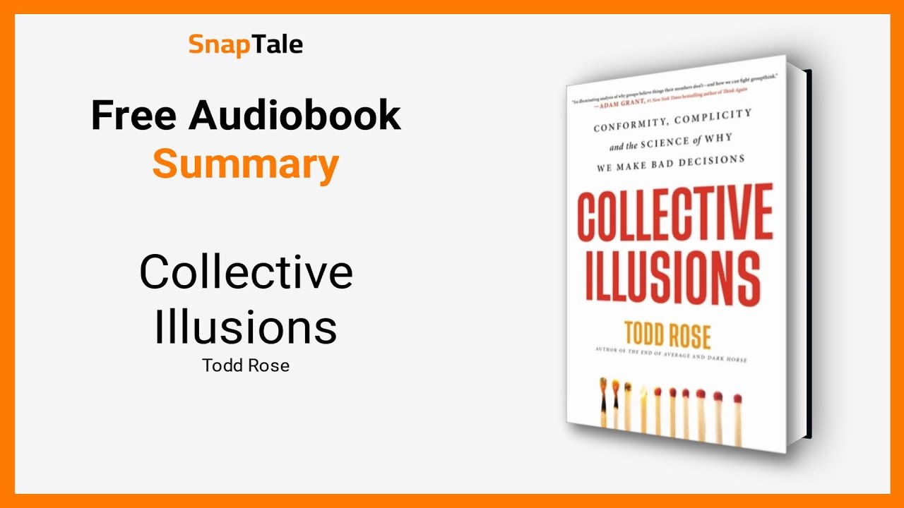 Collective Illusions by Todd Rose: 13 Minute Summary