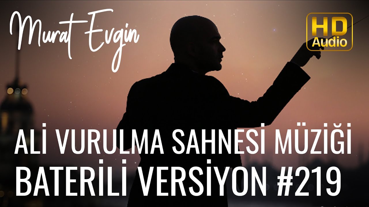Murat Evgin - Ali Vurulma Sahnesi Müziği Baterili Versiyon (Official Audio)