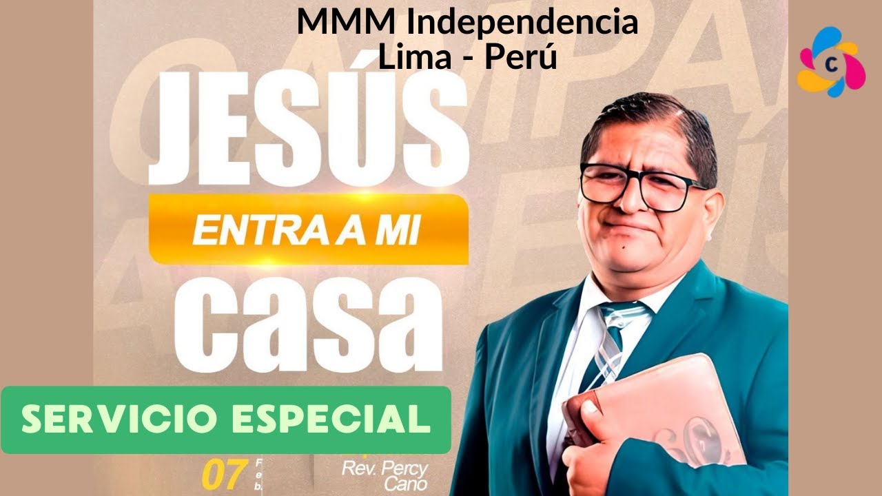 Campaña evangelistica MMM Independencia, Lima - Perú 2026 (Servicio Especial)
