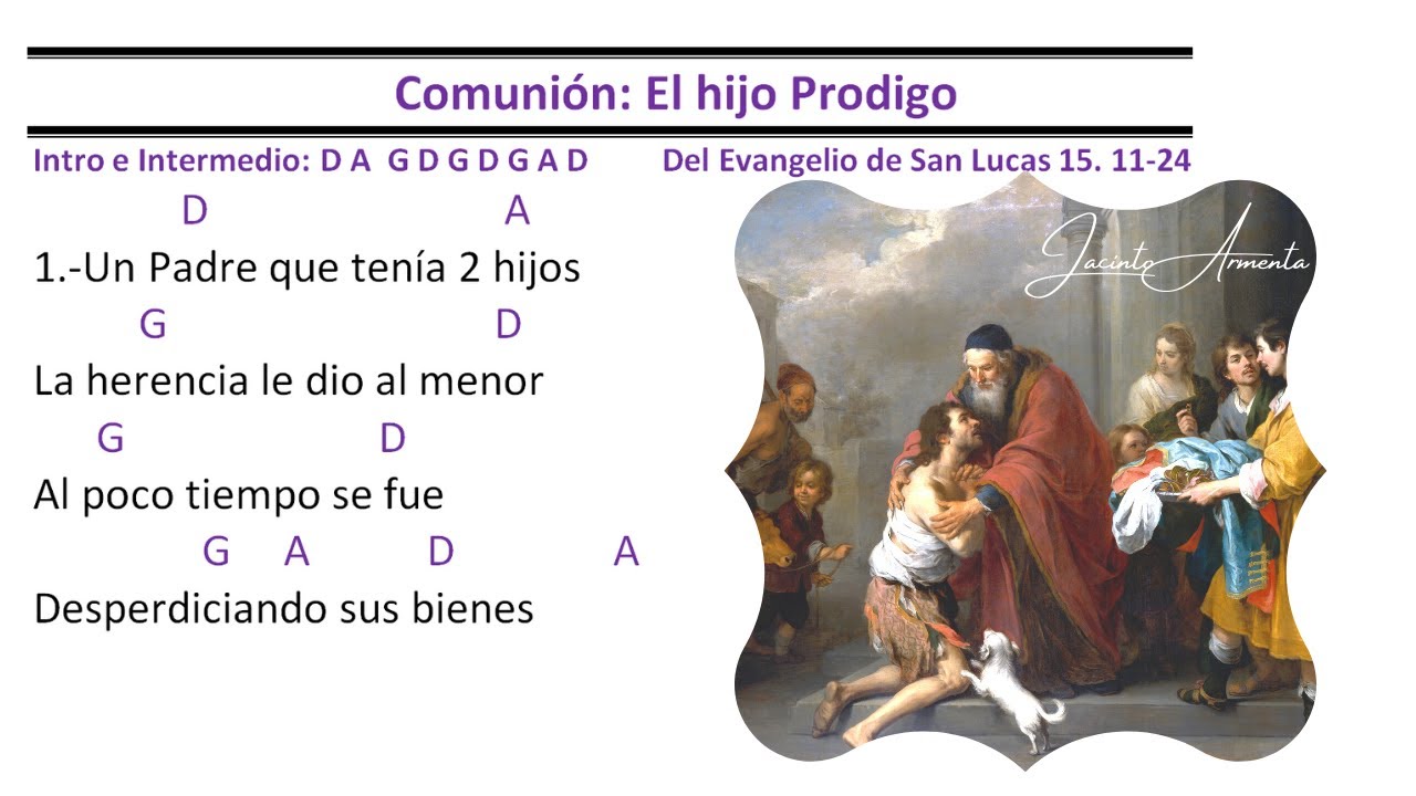 El Hijo Prodigo / Jacinto Armenta / Comunión