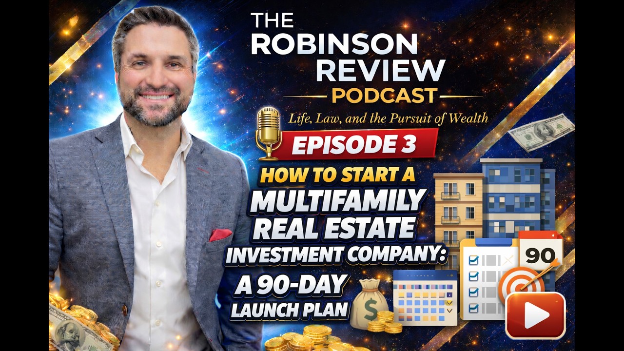 How to Start a Multifamily Real Estate Investment Company: A 90-Day Launch Plan E03