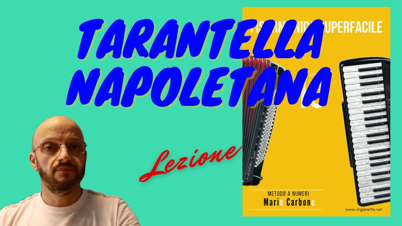 Lezione - TARANTELLA NAPOLETANA  - Fisarmonica Superfacile Vol 10