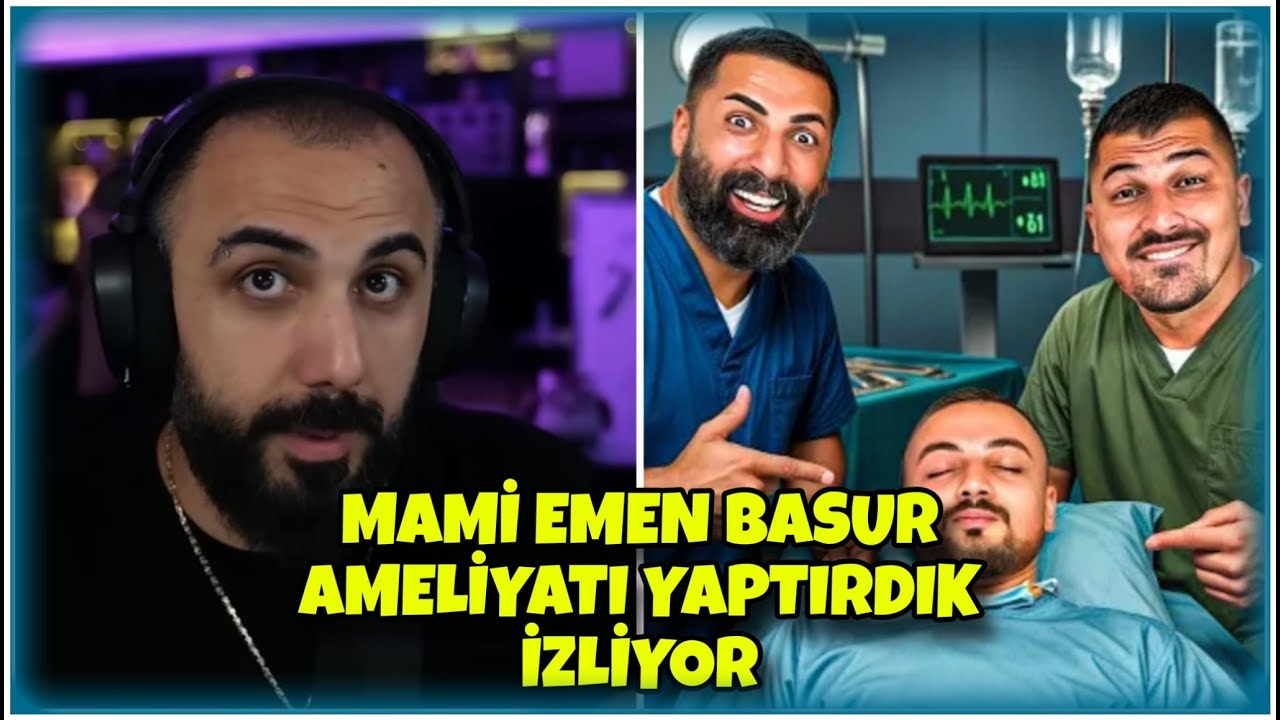 BARIŞ G MAMİ EMEN BASUR AMELİYATI YAPTIRDIK İZLİYOR @MamiEmen