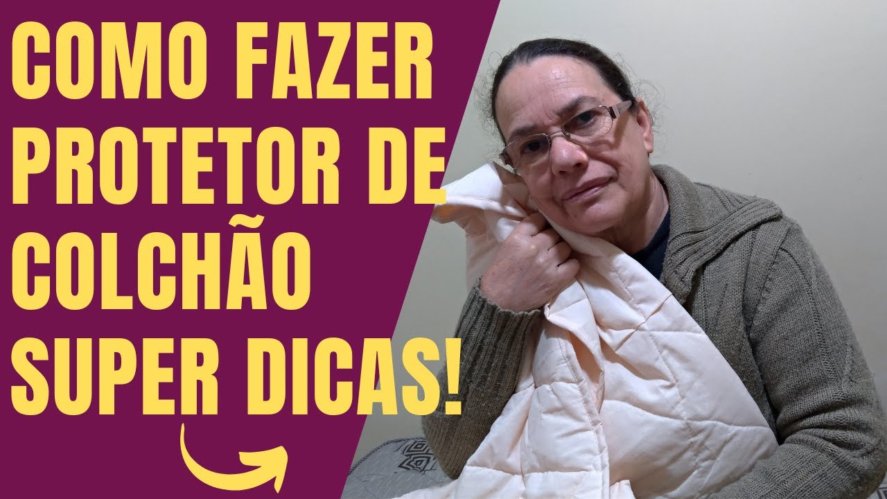SUPER DICAS, VENHA CONFERIR !!! COMO FAZER PROTETOR DE COLCHÃO.