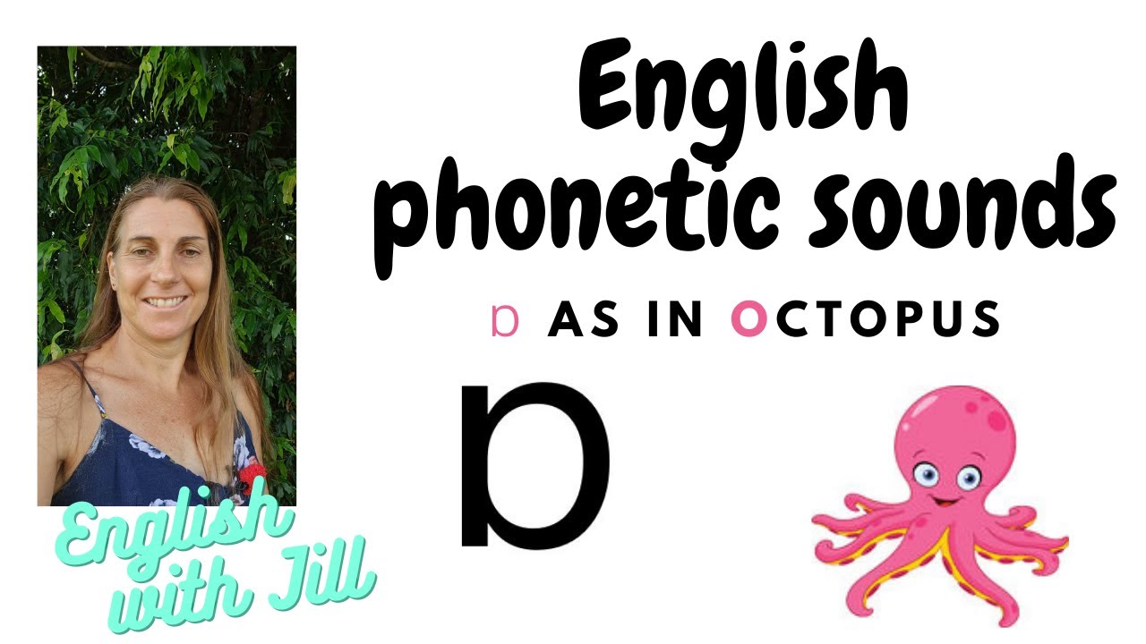 ɒ as in octopus, British English Pronunciation of the Phonetic Alphabet
