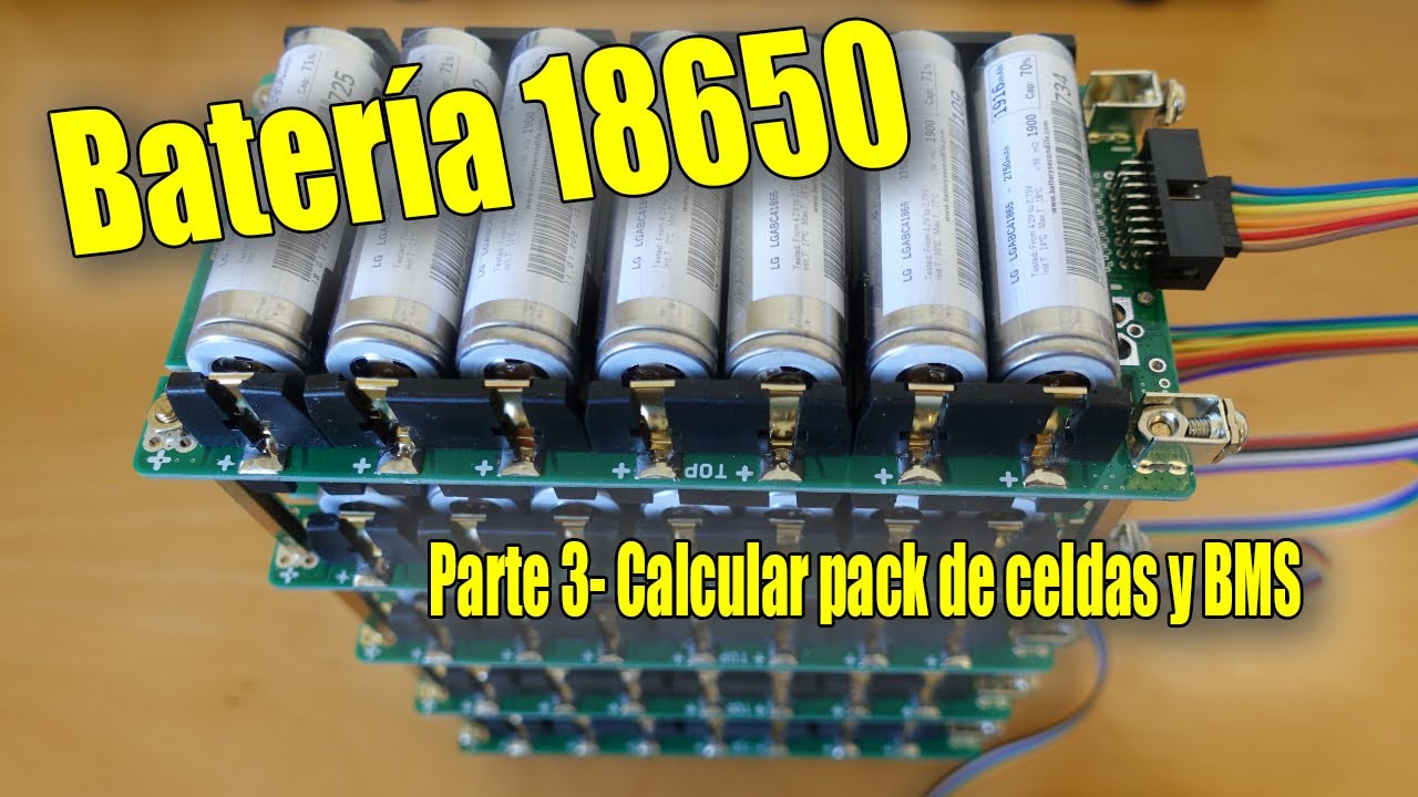 Parte 3.-  Calcular pack de celdas y BMS