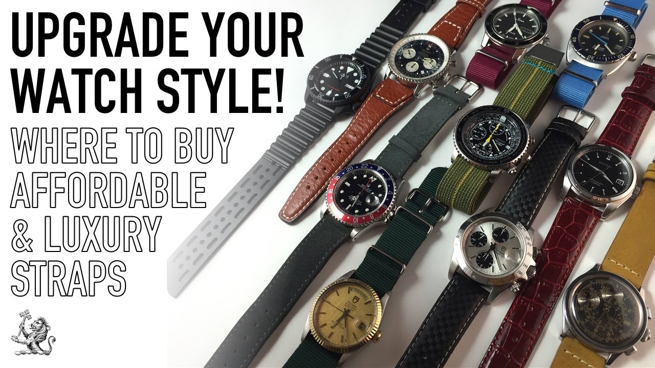 10 Affordable To Luxury Watch Straps - Perfect For Rolex, Omega, Breitling, Tissot & Seiko