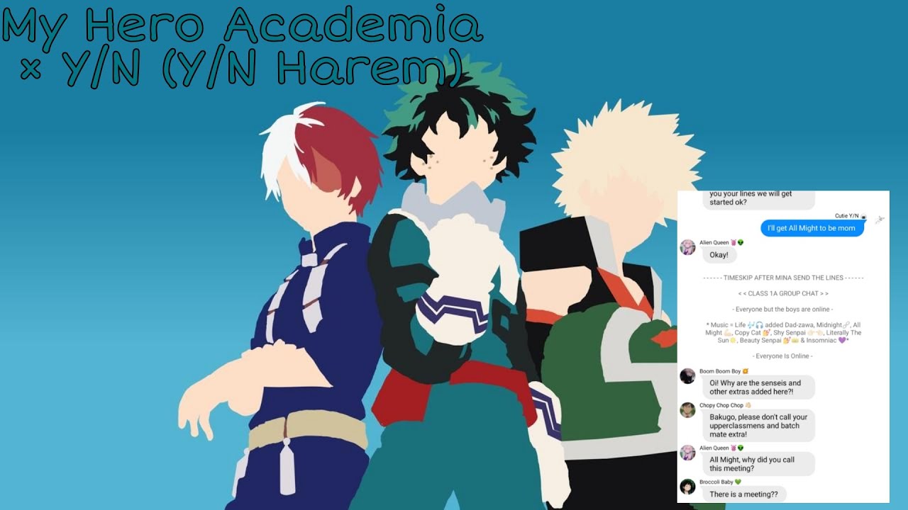 My Hero Academia x Y/N (Y/N Harem) RE-UPLOADED
