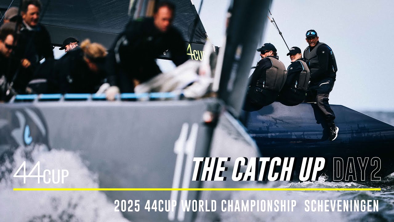 44CUP WORLD CHAMPIONSHIP SCHEVENINGEN - Day 2 replay