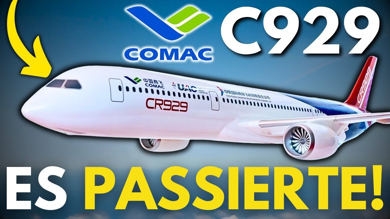 Die NEUE COMAC C929 Wird Die Gesamte Luftfahrtindustrie ZERST&Ouml;REN!