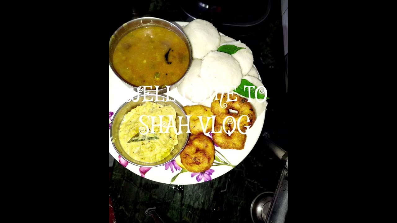 IDLI  MENDU VADA RECIPE # SHAH VLOG 