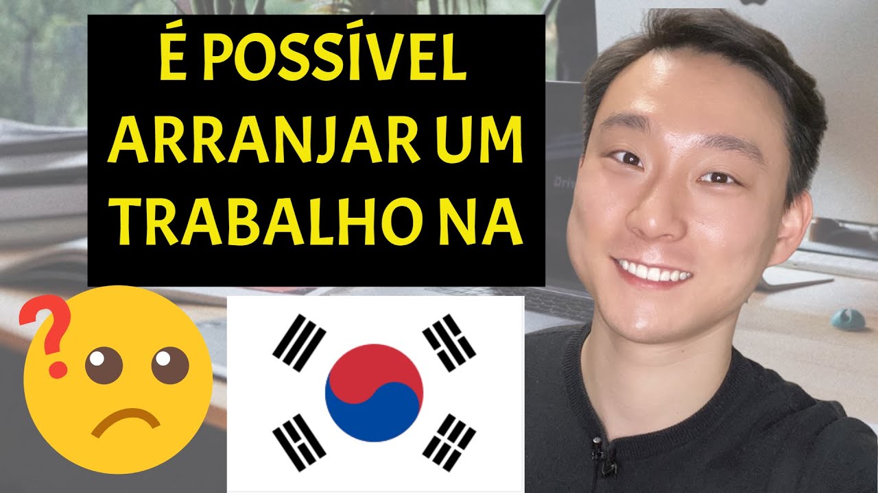 COMO TRABALHAR NA COREIA