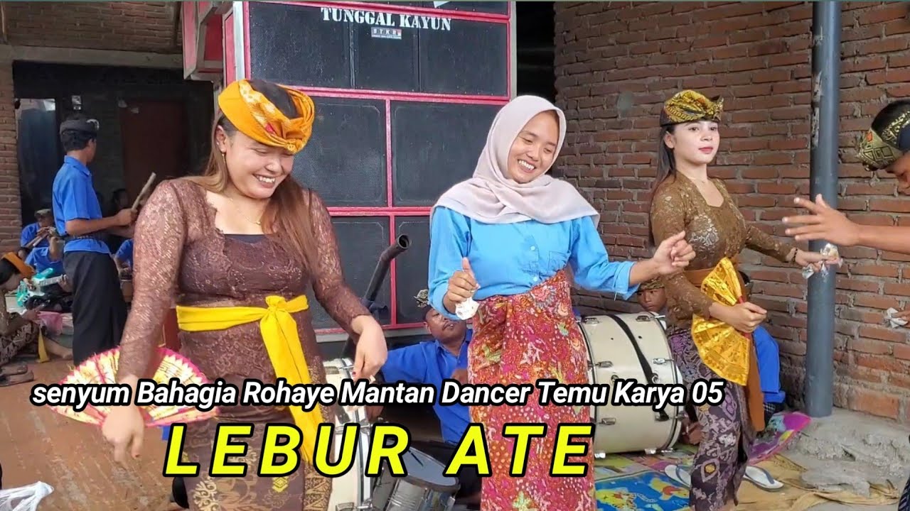 ROHAYE MANTAN DANCER TEMU KARYA 05 JOGET HILANG KENDALI LEBUR ATE