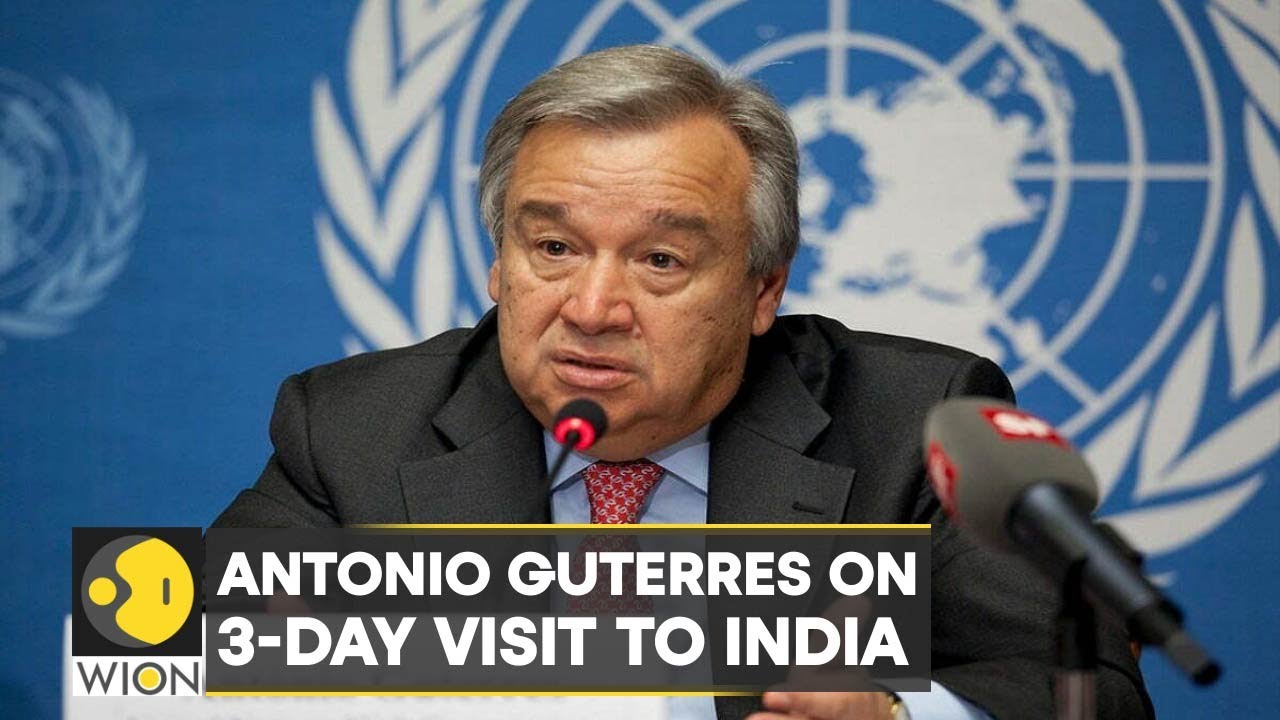 UN Secretary-General Antonio Guterres on 3-day visit to India | Latest News | WION