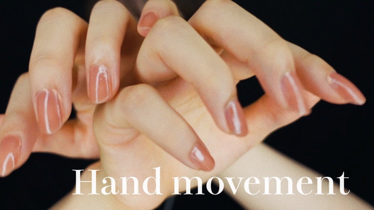 🫱🏻とろ〜り29%くらい眠れそうなハンドムーブメント🫲🏻【Hand Movement】