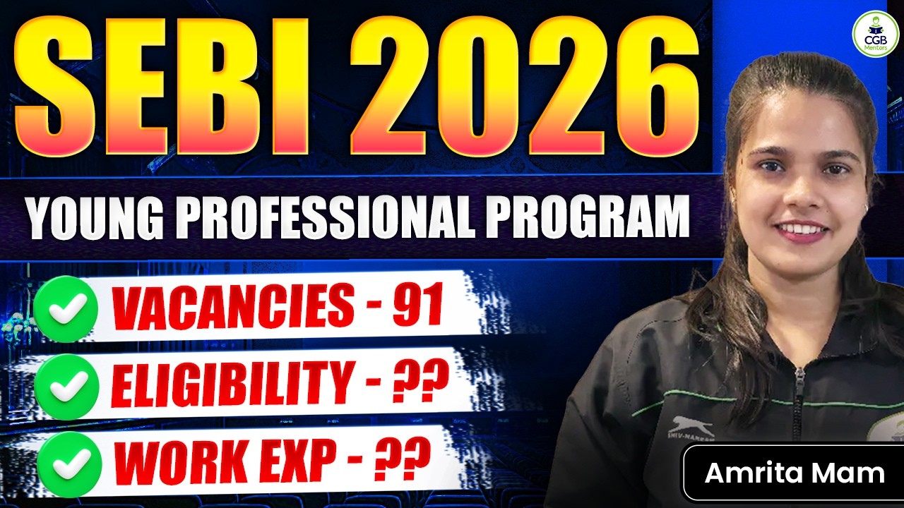 SEBI Young Professional Program 2026 | SEBI YPP 2026 Notification | SEBI YTP 2026 Selection Process