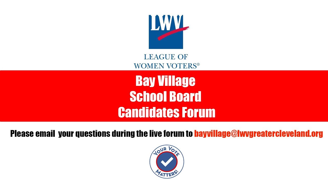 Bay Village School Board Candidates Forum - Wednesday October 6, 2021