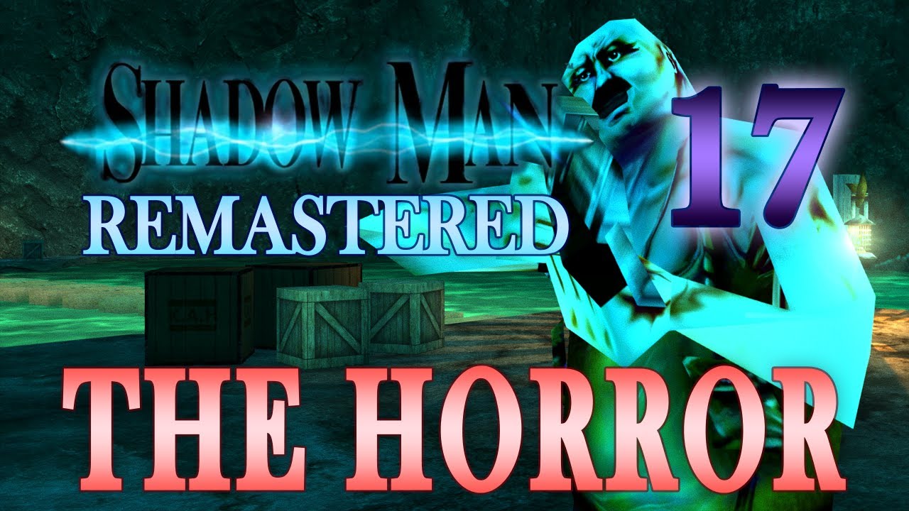 Shadow Man Remastered 100% | The Horror | Part 17 - Summer Camp: Boss