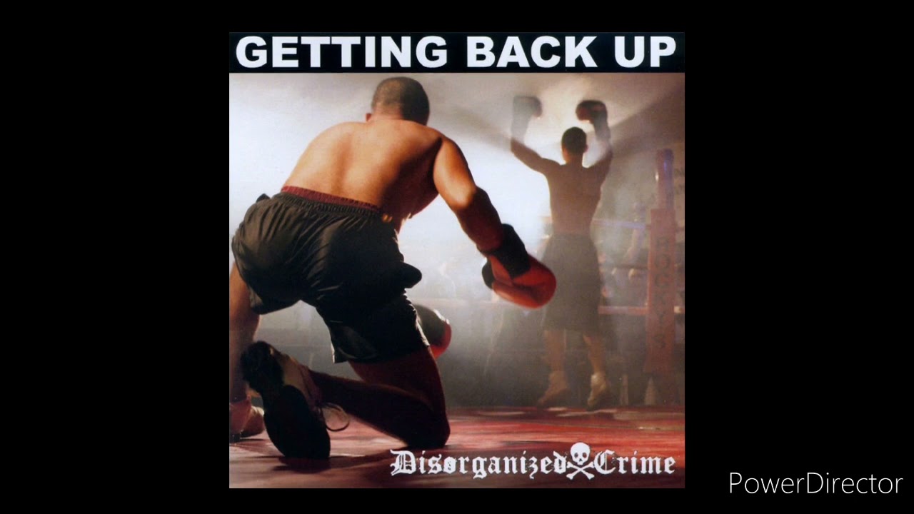 Disorganized Crime - Getting Back Up - 2008  (Full Album) Hardcore Punk - Christian Punk Channel