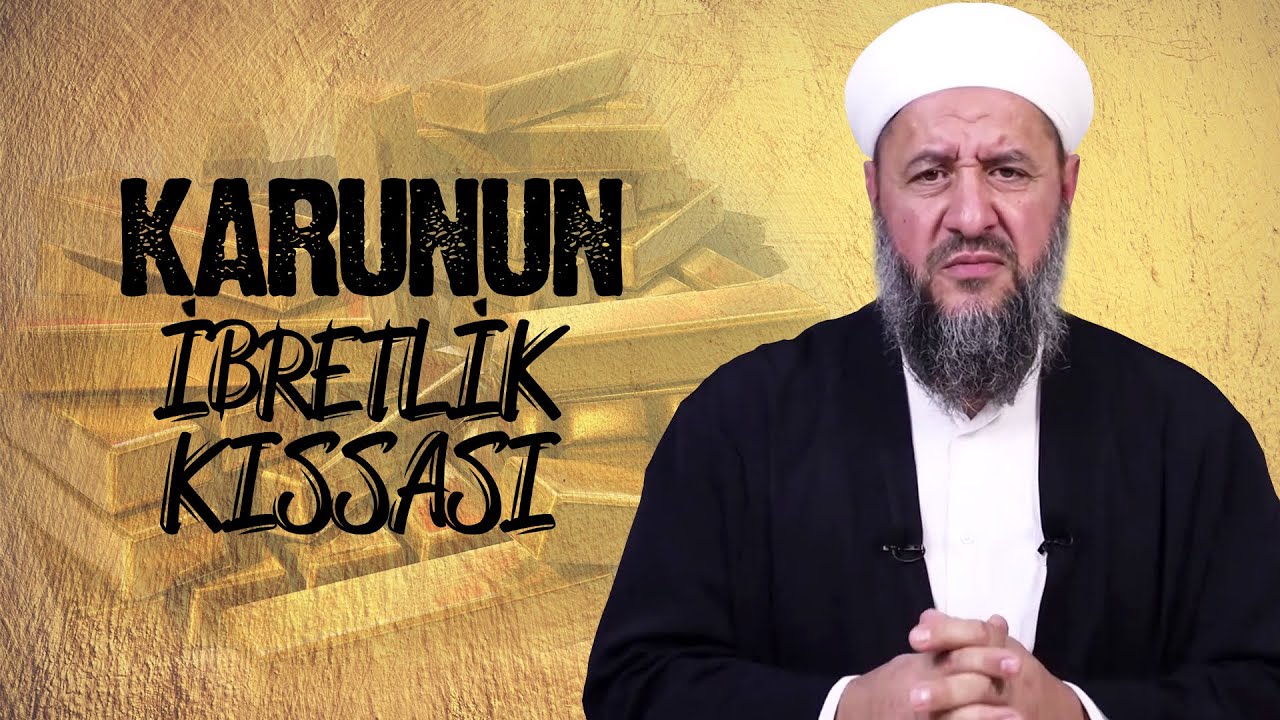 KARUNUN İBRETLİK KISSASI | İsmail Hünerlice Hoca