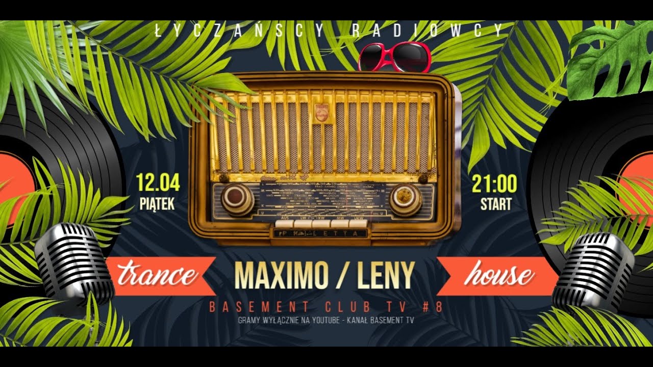 Basement TV #8  TRANCE MAXIMO & LENY HOUSE [LIVE SESSION]